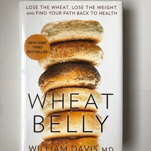 Wheat Belly by William Davis, MD